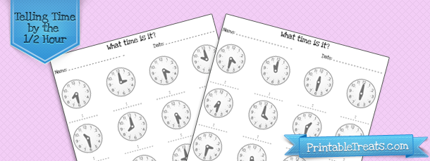 Telling Time Half Hour Worksheets Printable Treats