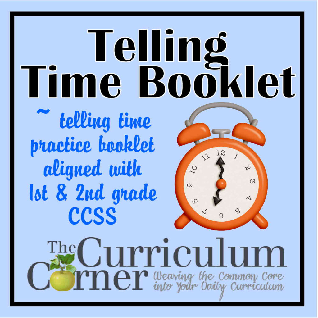 Telling Time Practice Booklet The Curriculum Corner 123